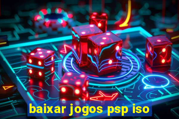 baixar jogos psp iso